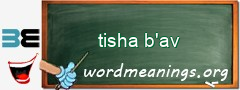 WordMeaning blackboard for tisha b'av